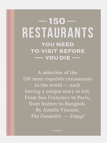 150 Restaurants You Need To Visit Book