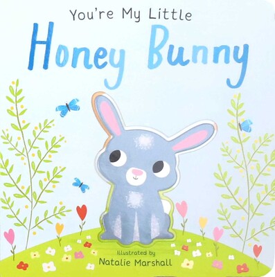 You're My Little Honey Bunny Book
